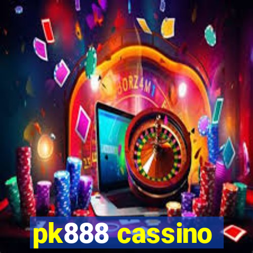 pk888 cassino